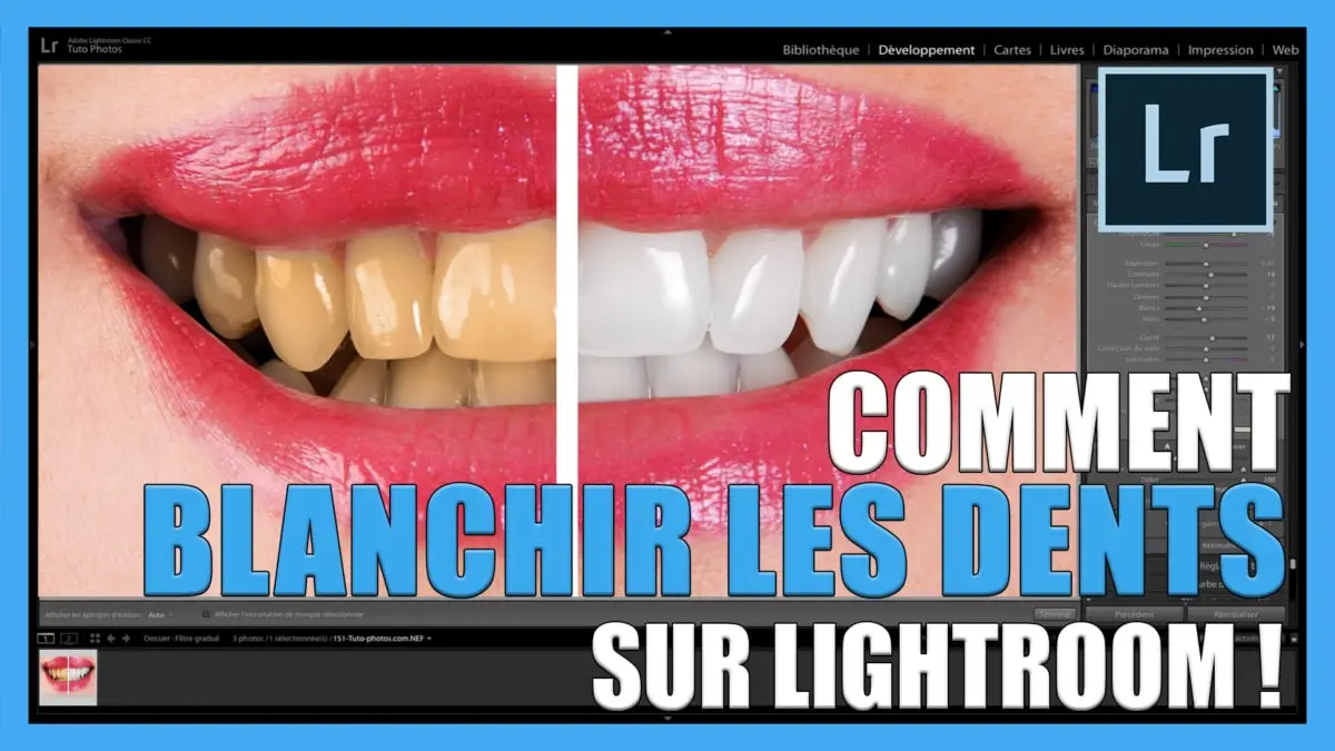 Tutoriel vidéo pour apprendre Comment blanchir les dents sur Lightroom / retouche photo gratuit
