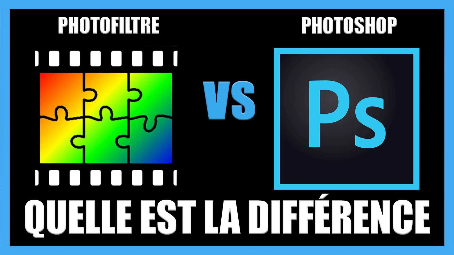 Photofiltre ou Photoshop ? Quel logiciel de retouche Photo ?